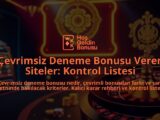 Cevrimsiz-Deneme-Bonusu-Veren-Siteler-Kontrol-Listesi-overlay-1788129321.jpg