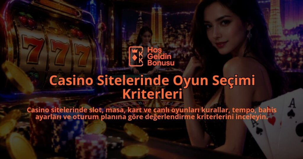 Casino-Sitelerinde-Oyun-Secimi-Kriterleri-overlay-1789765029.jpg