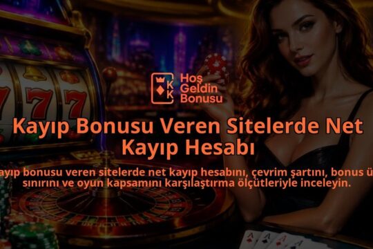 Kayip-Bonusu-Veren-Sitelerde-Net-Kayip-Hesabi-overlay-1788727153.jpg